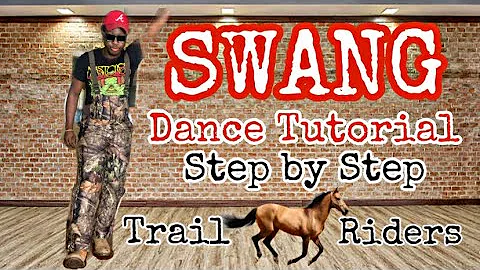 Swang (by Arthur Young) Dance Tutorial Trail Rider...