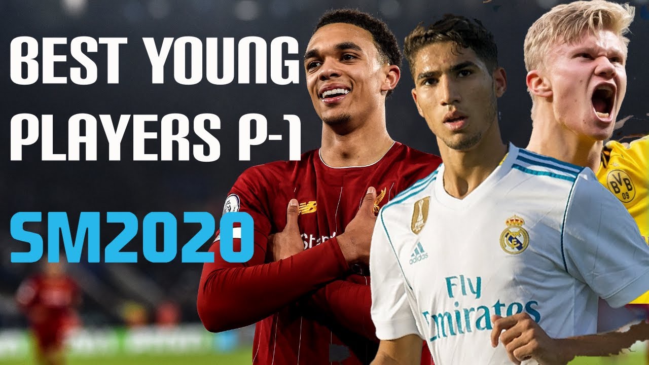 BEST YOUNG PLAYERS IN SM2020 P 1 Fowards Midfielders Defenders