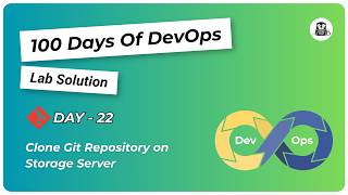 Day 22: Clone Git Repository on Storage Server
