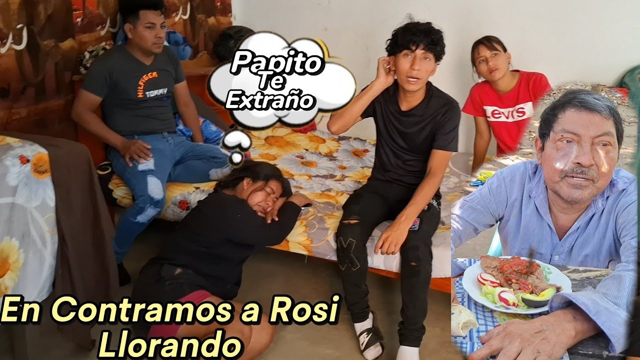 💔En Contramos a Rosi llorando😭Hoy Es El Cumpleaños De Don Andres🎊