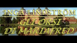 Inga Lindström - Gli orsi di Mariafred - Film completo 2006