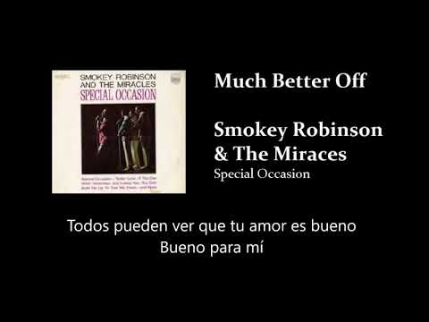 Smokey Robinson - Much Better Off (Subtitulada)