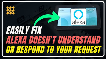 Fix Alexa Doesn