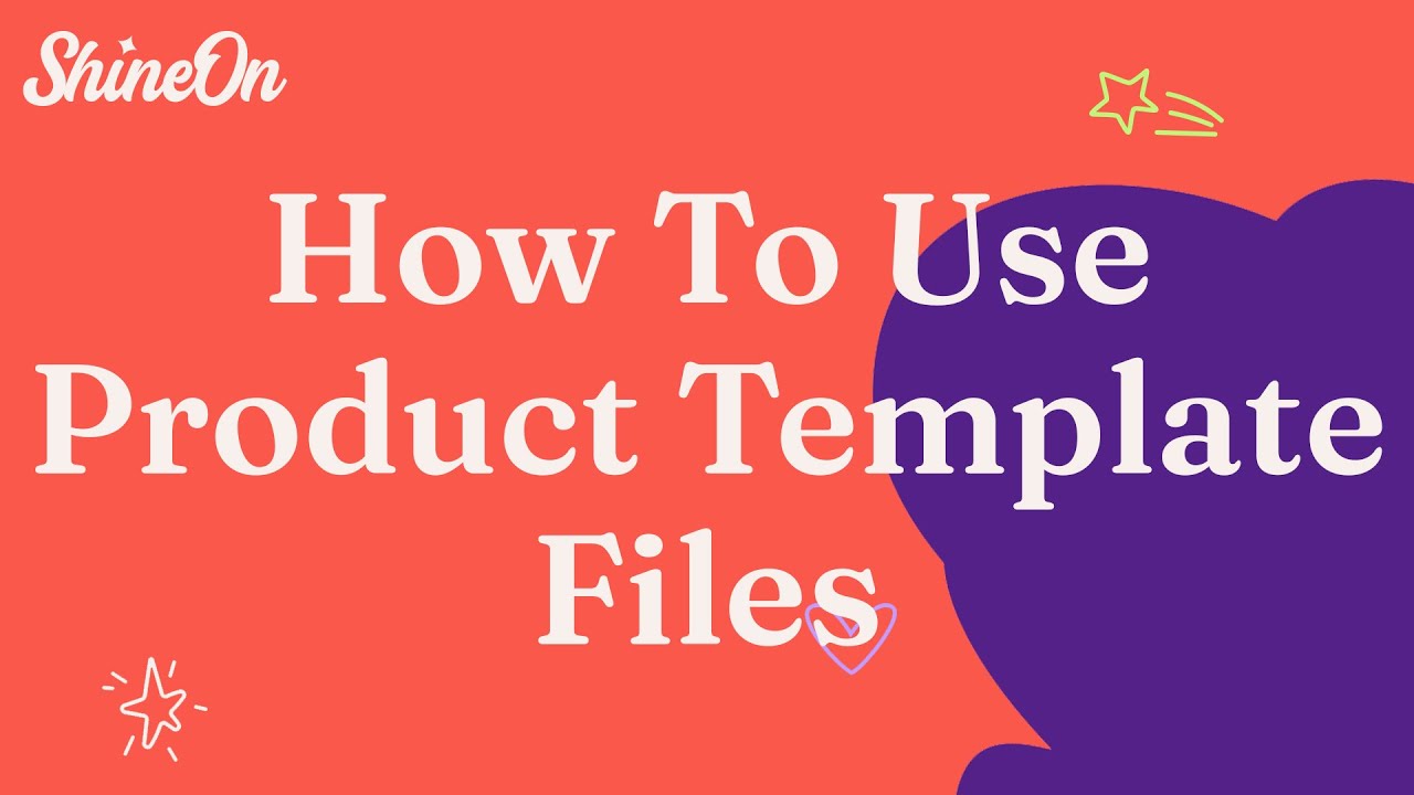 Locating and Editing ShineOn Product Templates