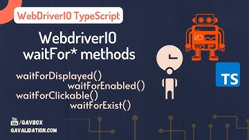 WebdriverIO waitFor* methods | commands