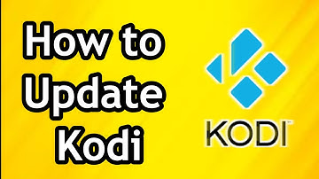 How to Update Kodi - Full Guide