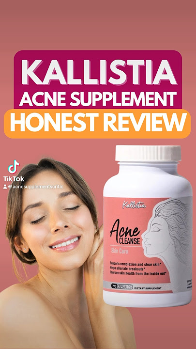 Kallistia Acne Cleanse capsules | honest review #skincareproducts #supplementsforwomen