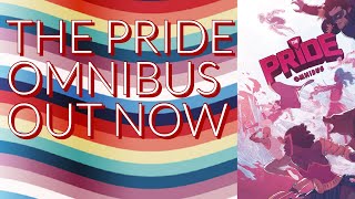 The Pride Omnibus OUT NOW!