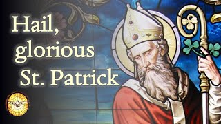 Hail, glorious St. Patrick   |   St Patrick's Day Hymn   |   Emmaus Music