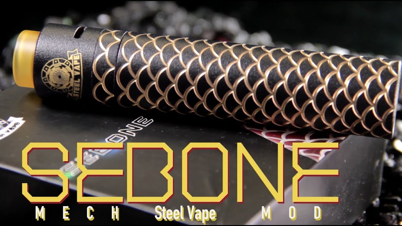 SEBONE Mechanical Tube Mod Kit by SteelVape (MECH MOD REVIEW) YouTube