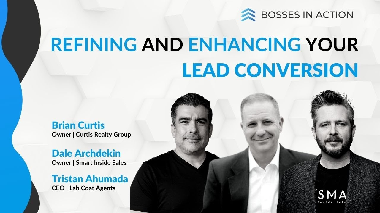 Lead Conversion with Dale Archdekin and Brian Curtis | Bosses in Action