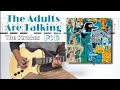 The Adults Are Talking - The Strokes (cover + Tab) Pt. B