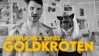 Antifuchs x Swiss - Goldkröten (Prod. by Tacka77 &amp; Contrabeatz)