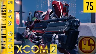 All about that Hack - Ep 75 - XCOM 2 Long War of the Chosen Mod Jam Campaign