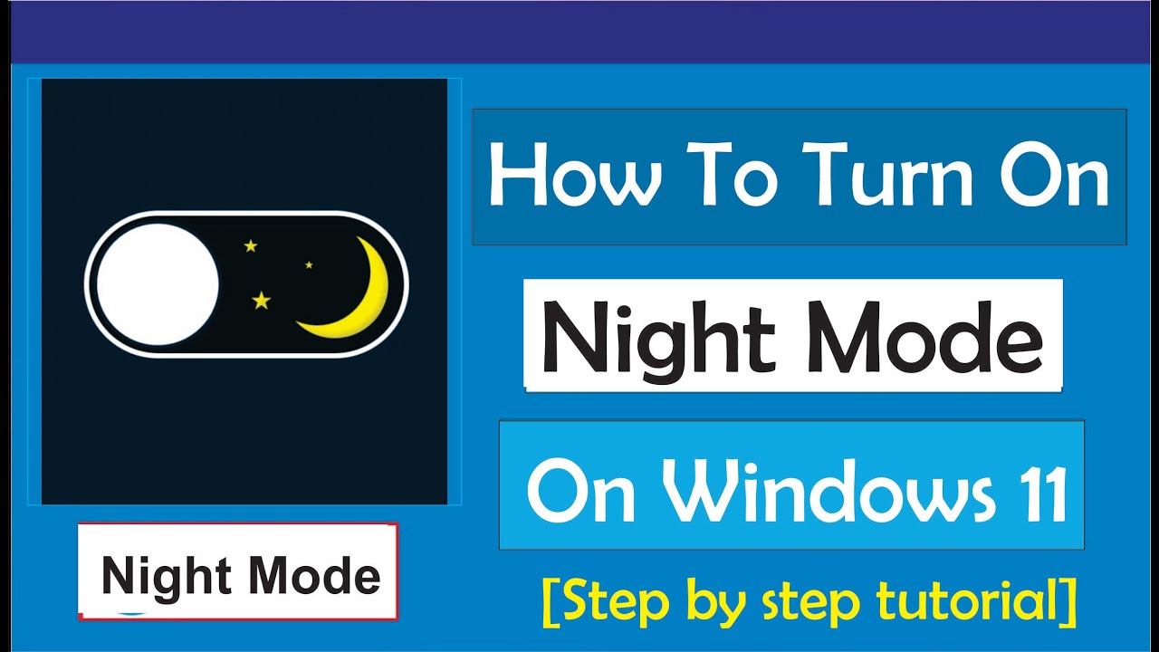 How to Turn On Night Mode on Windows 11