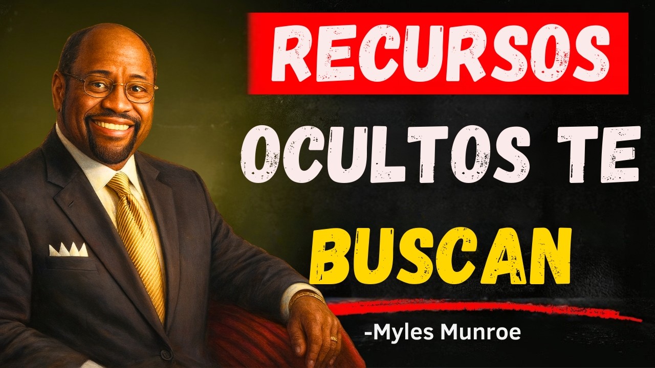 Dios Está Liberando Recursos Que Siempre Fueron Tuyos | Myles Munroe