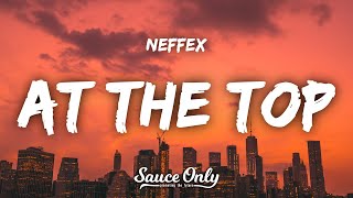 NEFFEX - At The Top (Lyrics) Resimi