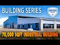 Massive 70,000 Square Foot Industrial Steel Building Construction