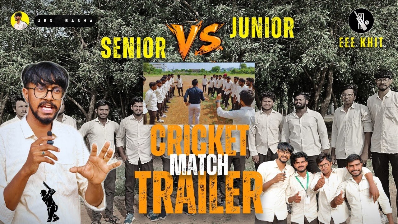 Senior VS Junior | Cricket Vlog Trailer | KHIT COLLEGE | EEE | # ...