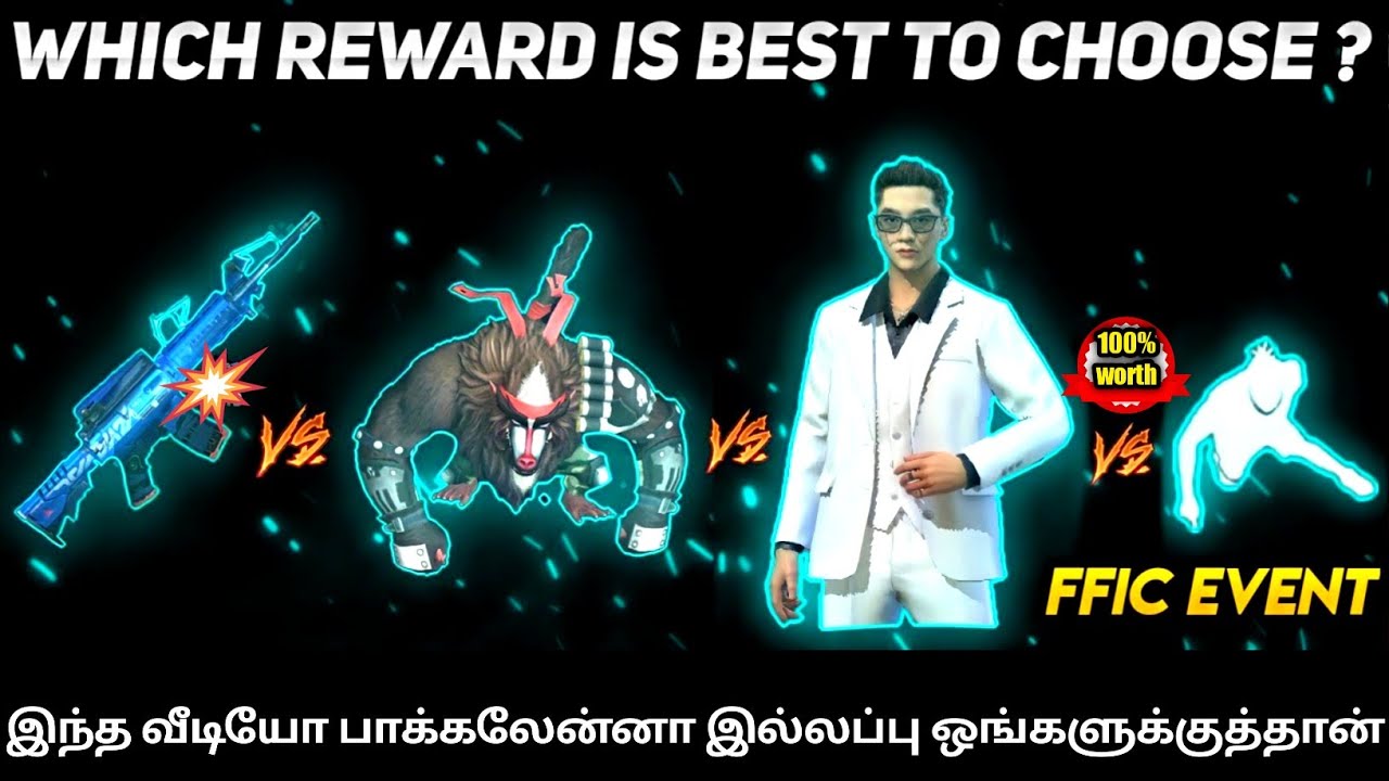 which reward is best for ffic 400k live watching in tamil | choose 1 out of 4 which is best reward