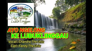 Ayo Ngelong Ke LubukLinggau - Voc.Chandra - Lagu Daerah LubukLinggau