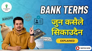 Ultimate Banking Knowledge |सब्बैले जान्नैपर्ने Banking भाषा |Day to Day Banking Terms & Explanation screenshot 3