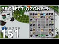 Project Ozone 3 Kappa Mode - CREATIVE ITEM OVERLOAD [E151] (Modded Minecraft Sky Block)