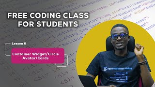 Container Widget &amp; Circle Avatar &amp; Cards | Mobile App Development | Free Coding Class | Examguide