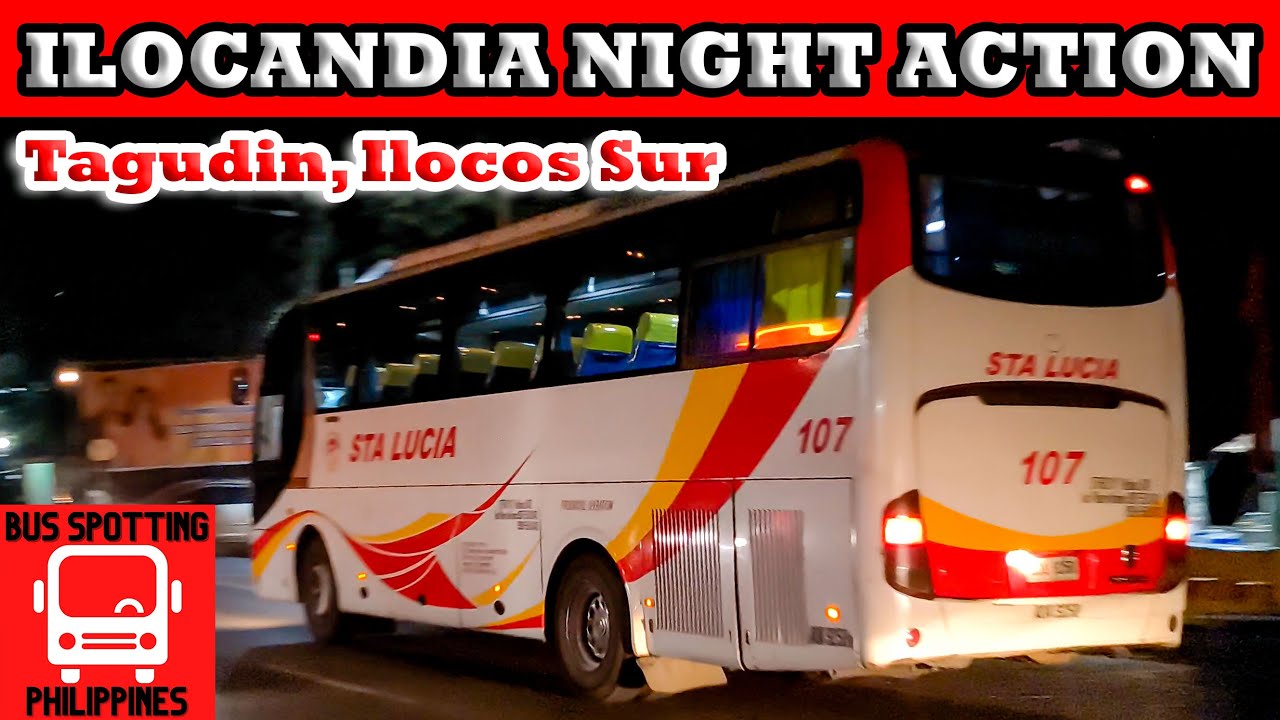 ILOCANDIA DUSK TO NIGHT BUS ACTION | Tagudin, Ilocos Sur