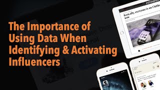 The Importance of Using Data & Insights When Researching Influencers