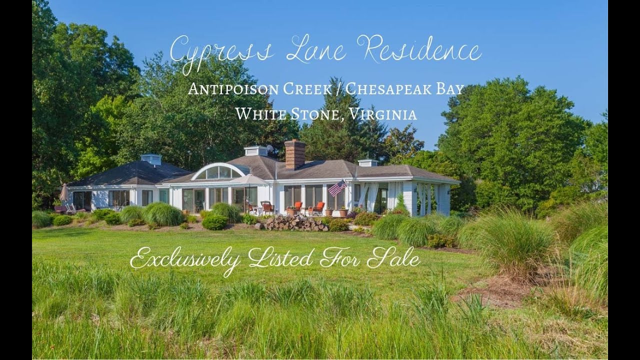 Cypress Lane Residence Horsley Real Estate White Stone VA 22578, USA