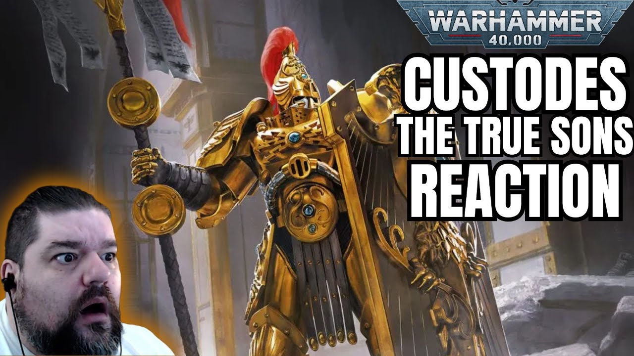 Reacting to Warhammer 40k - Custodes - The True Sons