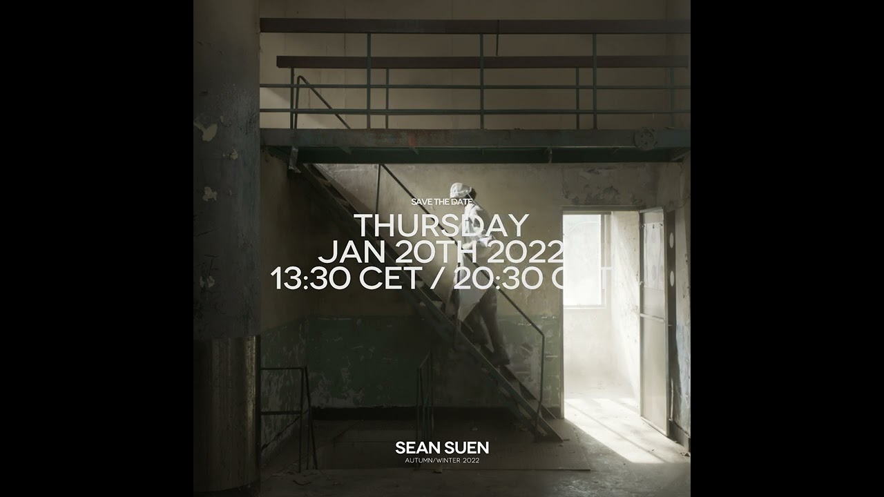 Trailer｜SEAN SUEN AUTUMN/WINTER 2022