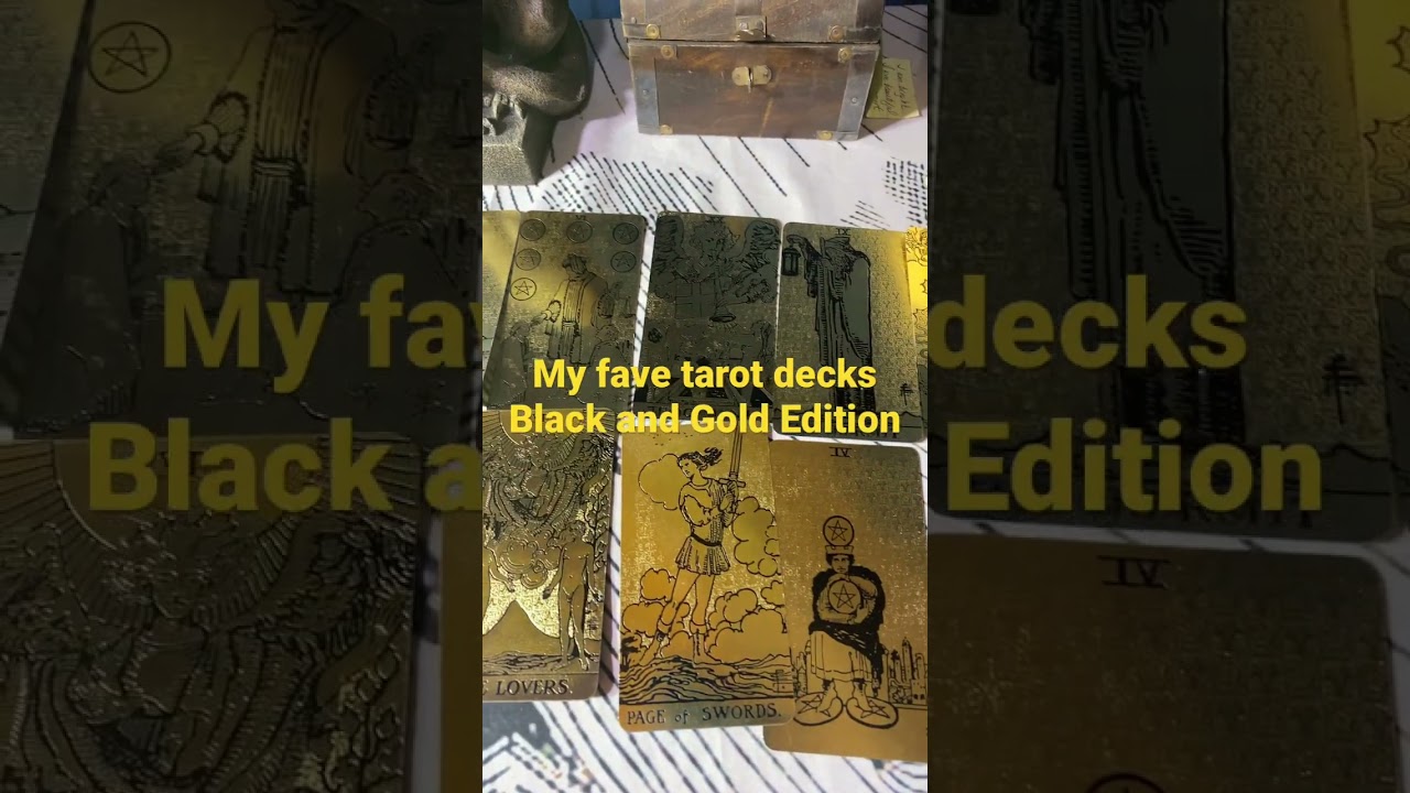 My fave decks: Black and Gold Edition 