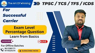EXAM LEVEL PERCENTAGE QUESTION || Detailed Concepts &amp; Tricks || #tpsc #ssc #railway || By Partha Sir