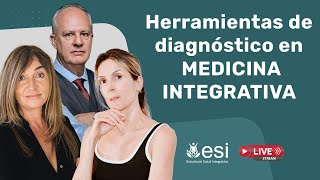 DIRECTO Herramientas de diagnóstico en Medicina integrativa
