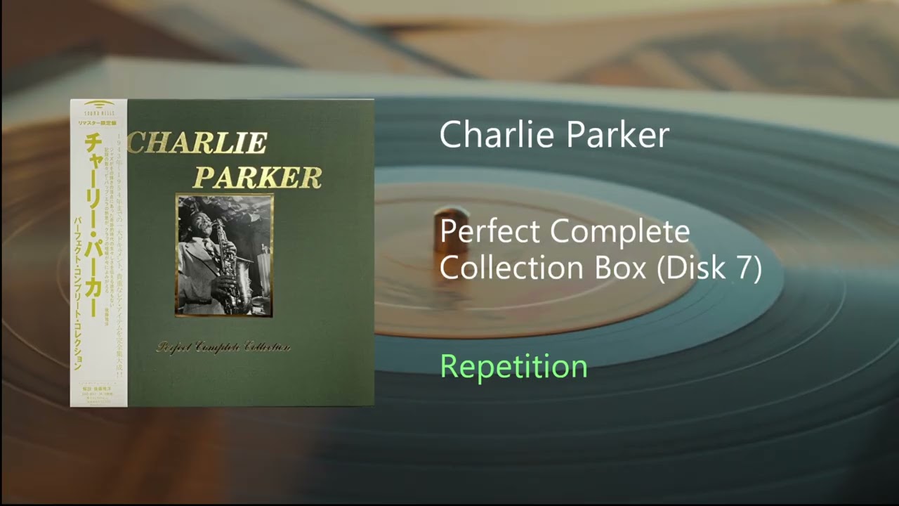 Charlie Parker - Repetition - YouTube