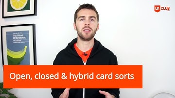 Open, closed & hybrid card sorts