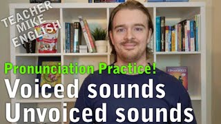 How to make VOICED and UNVOICED SOUNDS in English