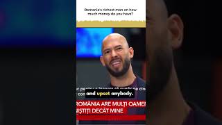 romania's RICHEST man on how much money do you have
