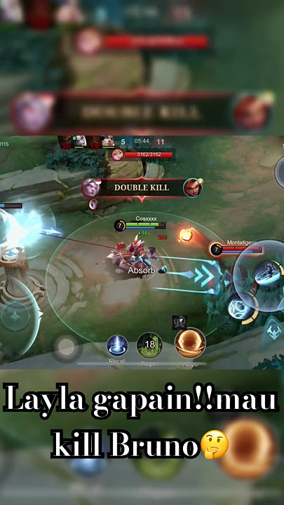 Layla gapain!!mau kill Bruno..