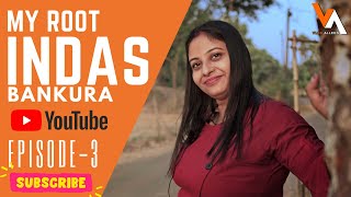 My Root Indas,Bankura West Bengal,Episode -3 Vlog Alleen
