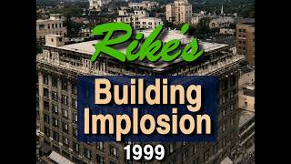Remember Rike's? The 1999 Implosion That Changed Downtown Dayton - NewsCenter 7 and WDTN Coverage.