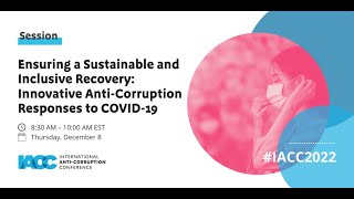 Ensuring a Sustainable and Inclusive Recovery: Innovative Anti-Corruption Responses to COVID-19