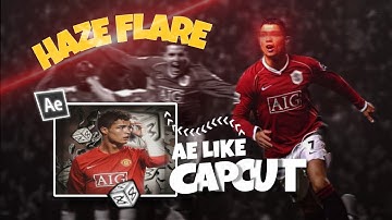 HAZE FLARE GLOW EFFECT | CAPCUT TUTORIAL..!!