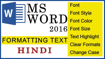 Ms Word Formatting Text In Hindi | Ms Word 2016 Formatting Text - LocalTrix