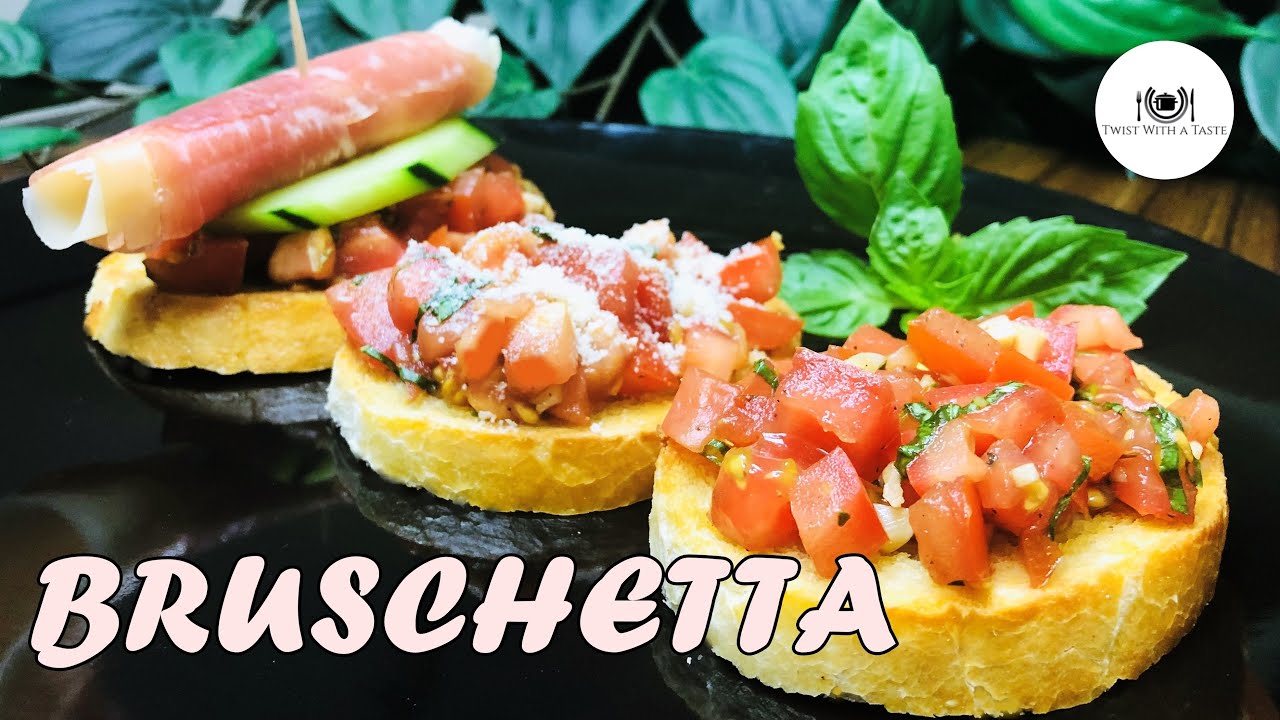Italian Bruschetta | Easy Appetizer | Present In Three Ways - YouTube