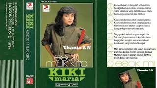 Kiki Maria ~  Esok Milik Kita  ( Dodo Zakaria )1985