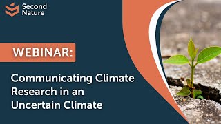 WEBINAR: Communicating Climate Research in an Uncertain Climate