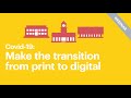 Make the transition from print to digital